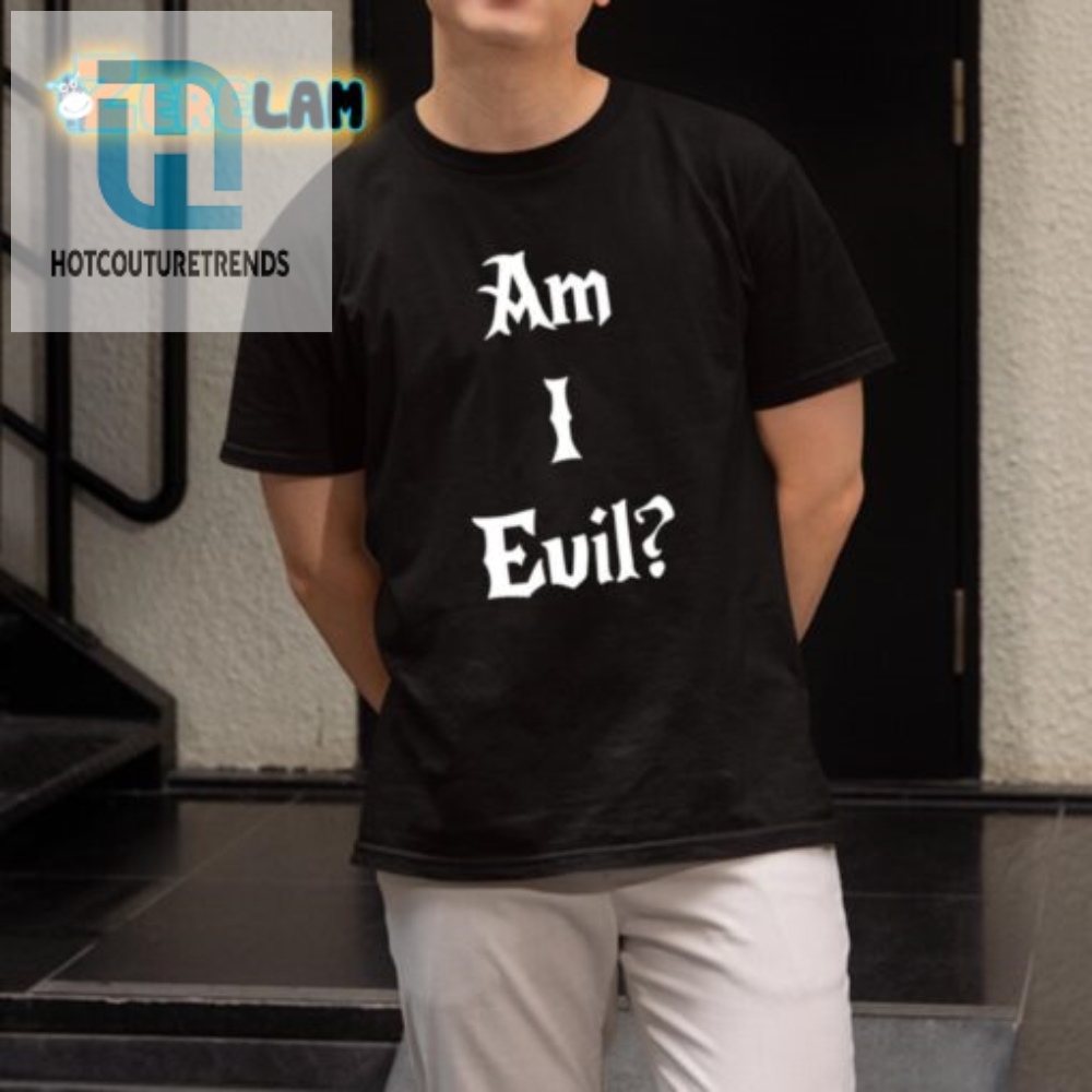 Rock Humor Unique James B. Jones Am I Evil Shirt