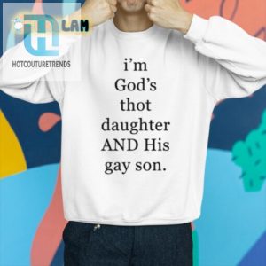 Divinely Hilarious Gods Thot Daughter Gay Son Shirt hotcouturetrends 1 2