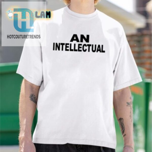 Smart Funny Unique Intellectual Shirt For Thinkers hotcouturetrends 1