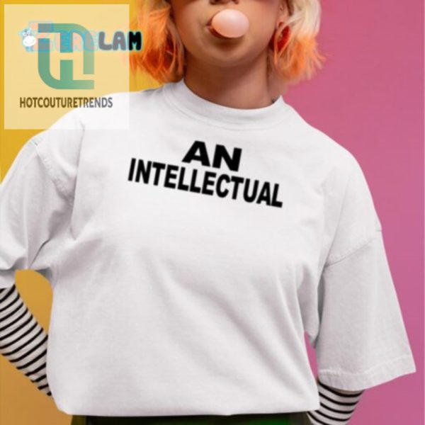 Smart Funny Unique Intellectual Shirt For Thinkers hotcouturetrends 1 3