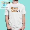 Get Your Laugh On With The Unique Quinn Arch 24 Shirt hotcouturetrends 1