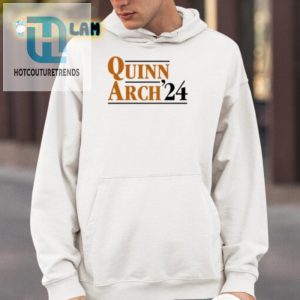 Get Your Laugh On With The Unique Quinn Arch 24 Shirt hotcouturetrends 1 3