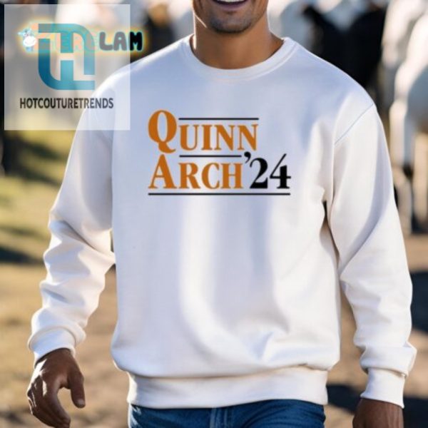 Get Your Quinn Arch 24 Shirt Hilarity Meets Style hotcouturetrends 1 2