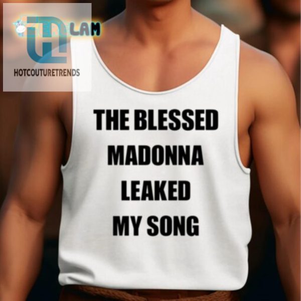 The Blessed Madonna Stole My Song Shirt Get Yours Now hotcouturetrends 1 4