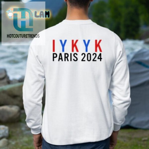 Rock Paris 2024 In Style Faafo Iykyk Shirt Get The Joke hotcouturetrends 1 3