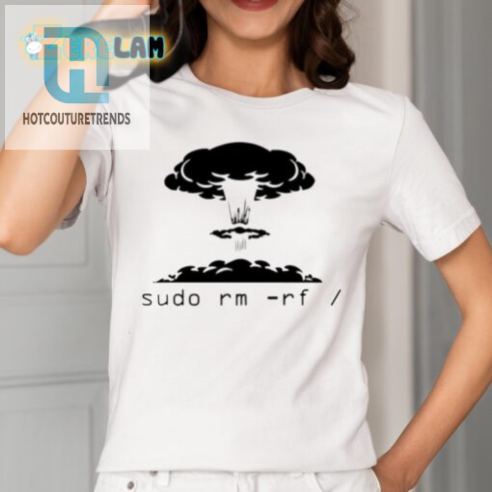 Get Laughs With Our Unique Sudo Rm Rf Geek Humor Shirt