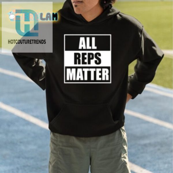 Lift Laugh Love All Reps Matter Shirt For Fitness Fans hotcouturetrends 1 3