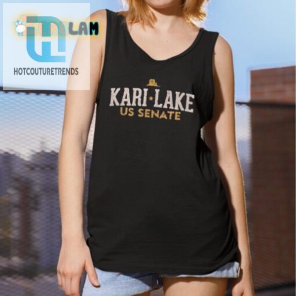 Witty Kari Lake For Senate Tee Add Humor To Your Wardrobe hotcouturetrends 1 4