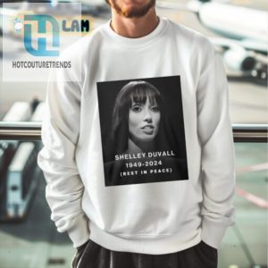 Funny Rip Shelley Duvall Shirt 19492024 Unique Tribute Tee hotcouturetrends 1 3