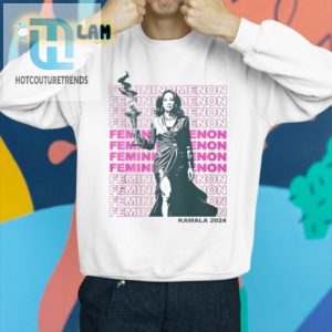 Lolworthy Kamala Harris 2024 Tee Embrace The Femininomenon hotcouturetrends 1 2