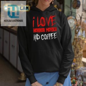 Funny I Love Horror Movies Coffee Shirt Unique Design hotcouturetrends 1 2