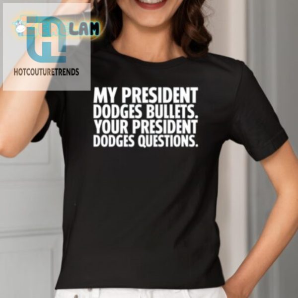 Dodge Bullets Tee Hilarious Political Satire Shirt hotcouturetrends 1 1