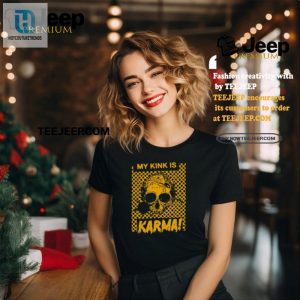 Karma Skull Shirt Catchinglizards Hilarious Kink Tee hotcouturetrends 1 1