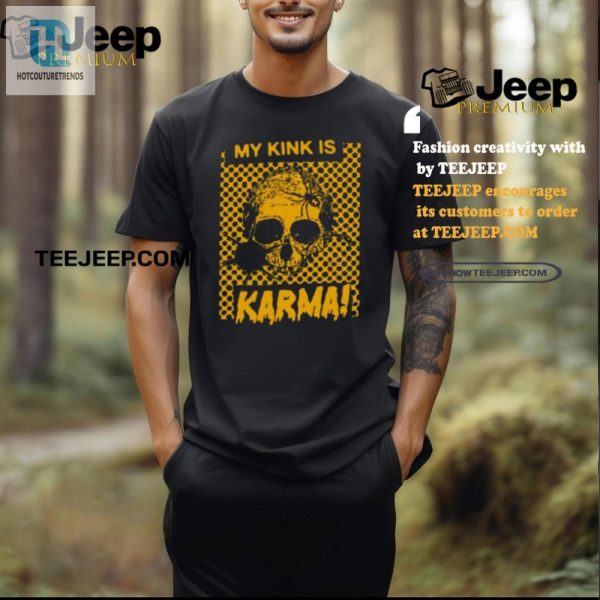 Karma Skull Shirt Catchinglizards Hilarious Kink Tee hotcouturetrends 1 2