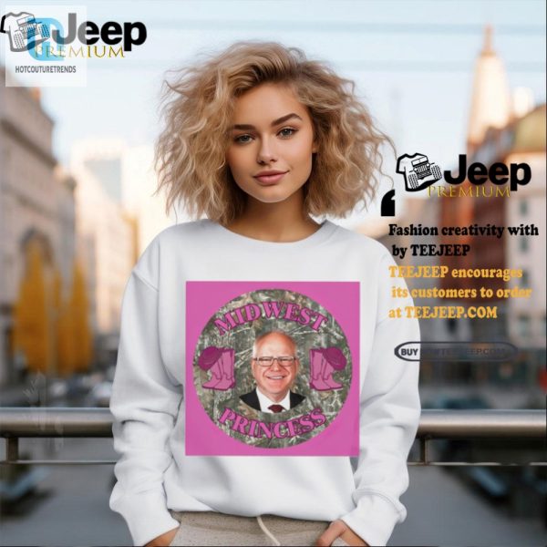 Get Laughs With Tim Walz Midwest Princess Shirt Unique Fun hotcouturetrends 1