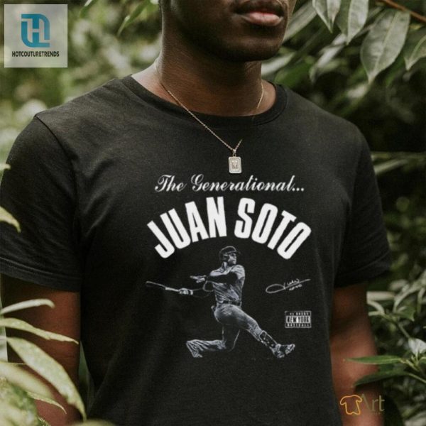 Get Your Generational Juan Soto Tshirt A Home Run In Humor hotcouturetrends 1