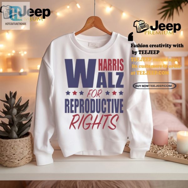 Vote Harris Waltz 2024 Tshirt Witty Repro Rights Tee hotcouturetrends 1 2