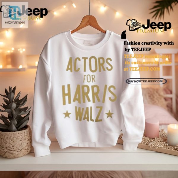 Funny Actors For Harris Walz 2024 Shirt Stand Out In Style hotcouturetrends 1 1 1