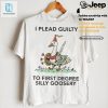 Funny I Plead Guilty To Silly Goosery Unique Shirt hotcouturetrends 1