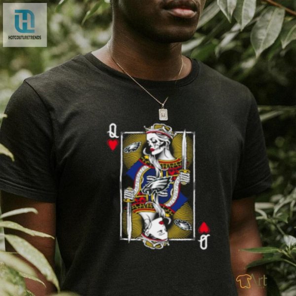 Wingin It Philly Eagles Queen Of Hearts Funny Tee hotcouturetrends 1