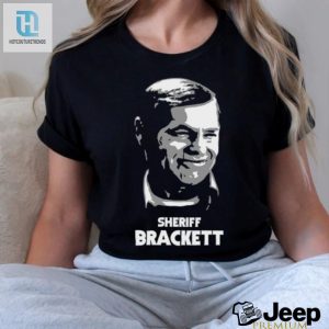 Get A Laugh With Our Frightrags Sheriff Brackett Tee hotcouturetrends 1 1