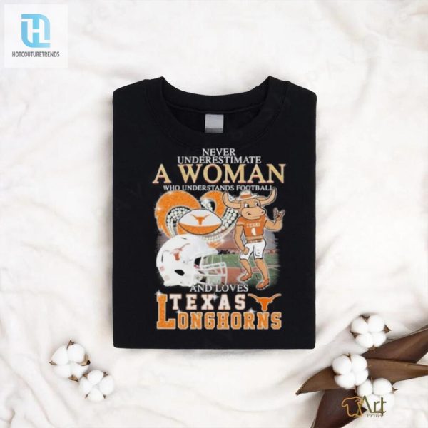 Love Texas Football Get This Funny Longhorns Tshirt hotcouturetrends 1 2