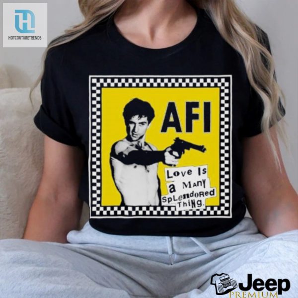 Quirky Afi Shirt Love Is A Many Splendored Thing hotcouturetrends 1 1