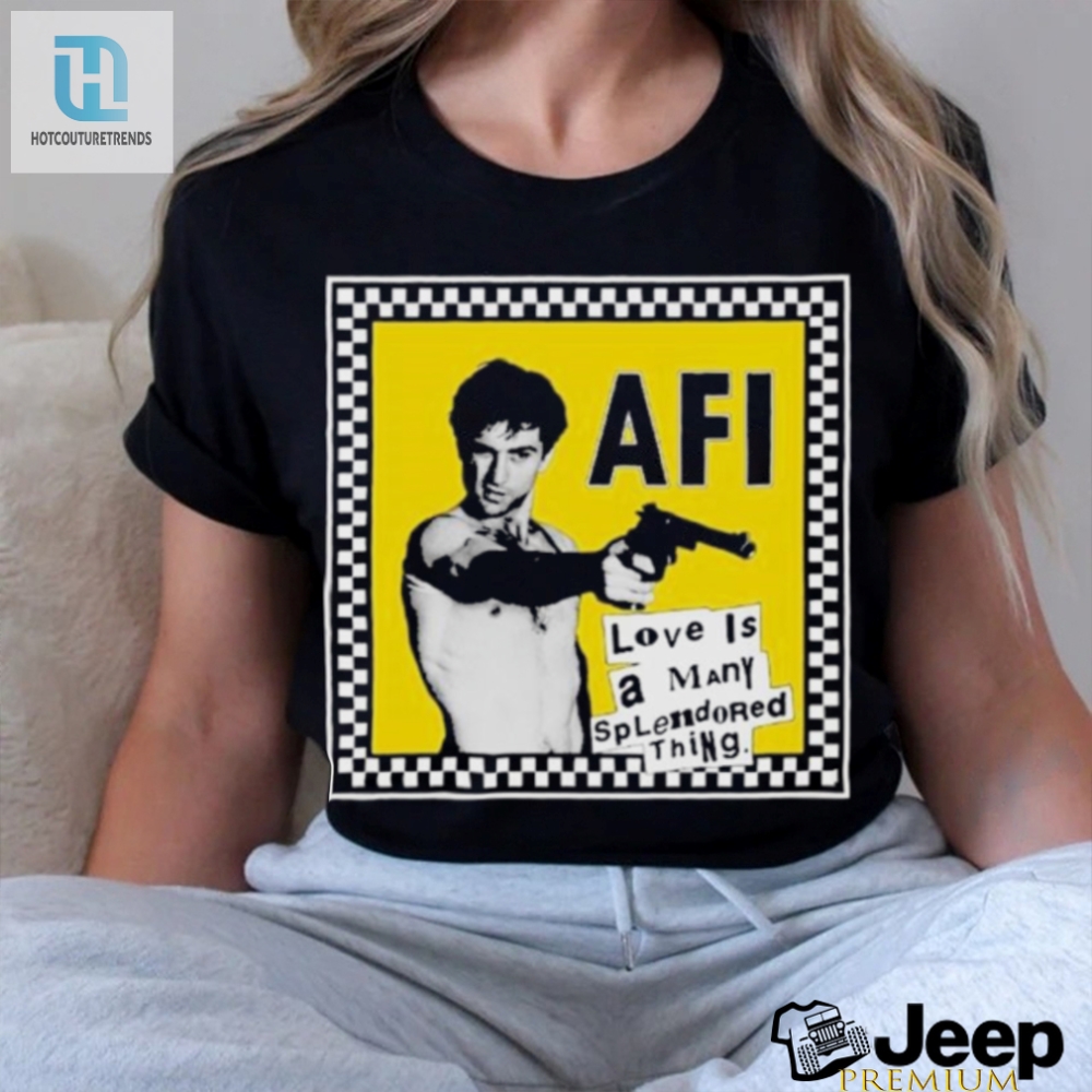 Quirky Afi Shirt Love Is A Many Splendored Thing