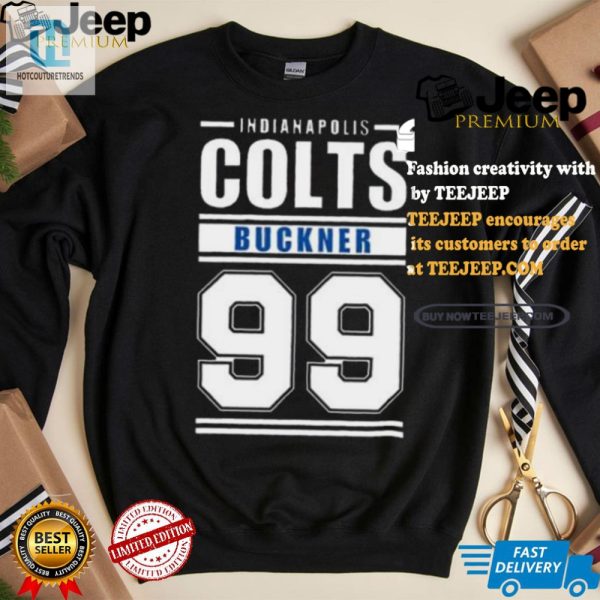 Hilarious Colts Buckner 99 Tshirt Stand Out Laugh hotcouturetrends 1 2