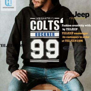 Hilarious Colts Buckner 99 Tshirt Stand Out Laugh hotcouturetrends 1 3