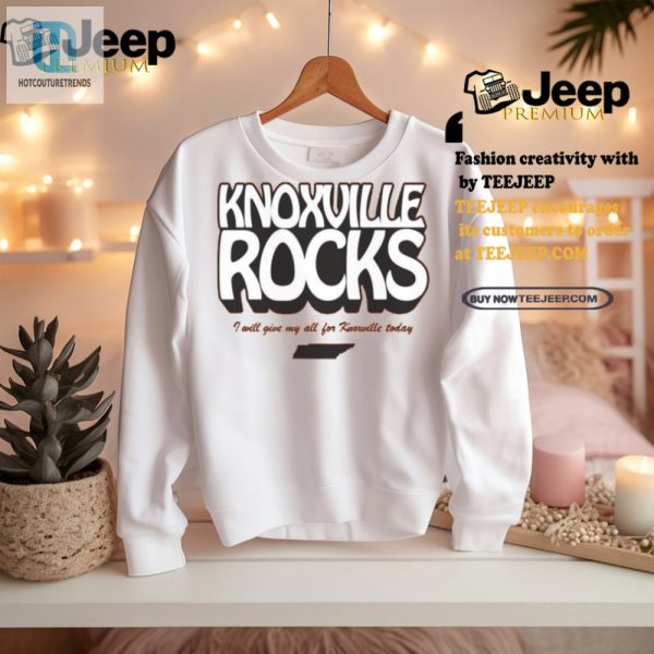 Get Your Knoxville Rocks Shirt Wear It And Crack Up hotcouturetrends 1