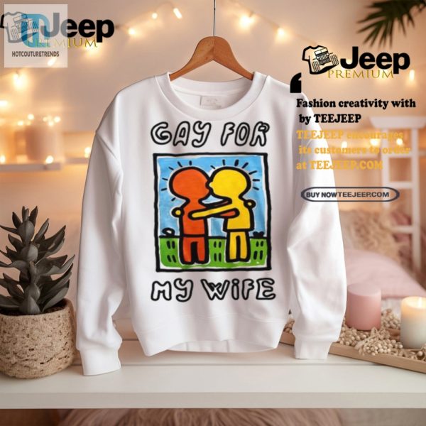 Funny Gay For My Wife Shirt Unique Lgbtq Pride Tee hotcouturetrends 1