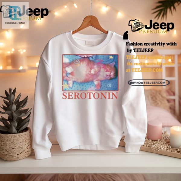 Boost Your Mood Funny K45ink Serotonin Shirt For Unique Style hotcouturetrends 1