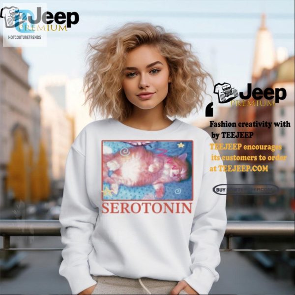 Boost Your Mood Funny K45ink Serotonin Shirt For Unique Style hotcouturetrends 1 1