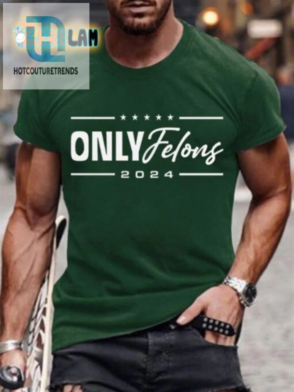 Outlaw Swag Mens Felons Fun Graphic Tee Stand Out hotcouturetrends 1 2