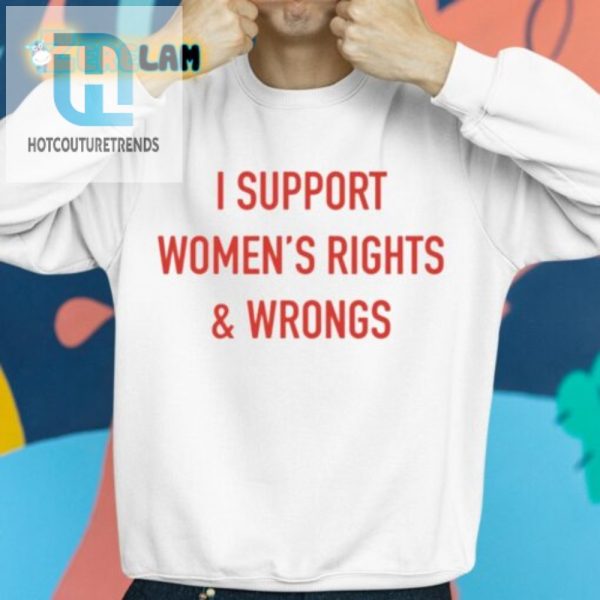 Quirky Womens Rights Wrongs Shirt Stand Out Laugh hotcouturetrends 1 4