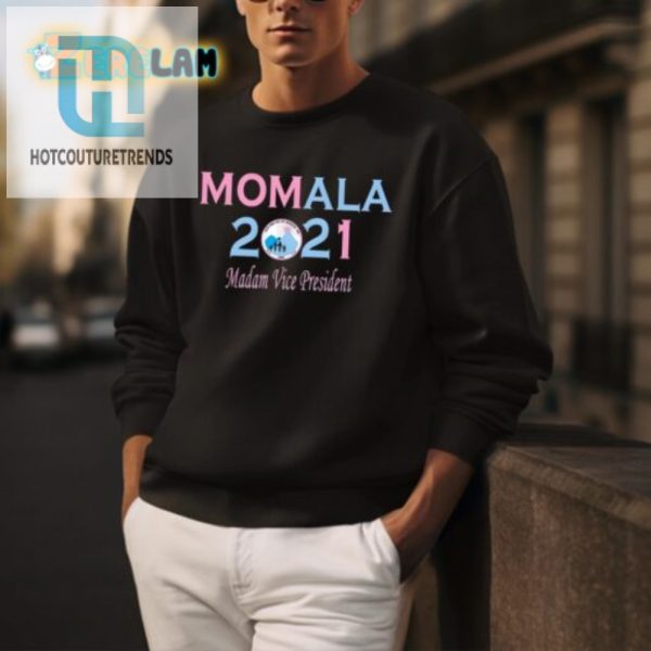 Funny Momala 2021 Vp Shirt Unique Hilarious Design hotcouturetrends 1 1