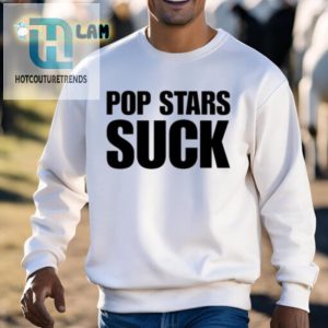 Funny Unique Pop Stars Suck Shirt Stand Out Laugh hotcouturetrends 1 3