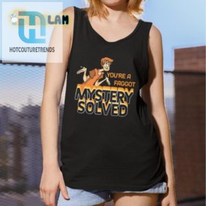 Funny Fagot Mystery Solved Shirt Stand Out Laugh hotcouturetrends 1 1