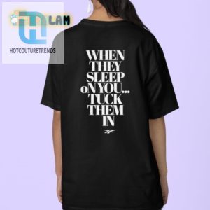 Tuck Them In Shirt Funny Unique Sleeping Humor Tee hotcouturetrends 1 3