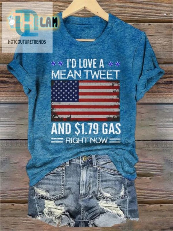 Funny Mean Tweet 1.79 Gas 2024 Vote Womens Shirt hotcouturetrends 1 2