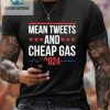 2024 Mens Funny Mean Tweets Cheap Gas Shirt Hilarious Tee hotcouturetrends 1