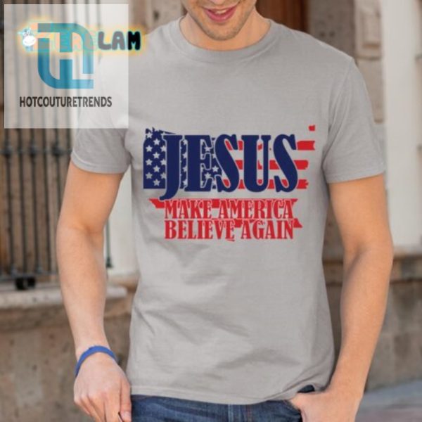 Funny Jesus Make America Believe Again Womens Tee Sale hotcouturetrends 1