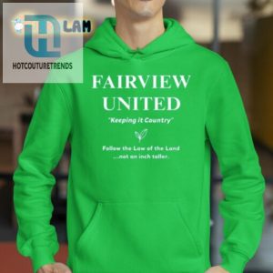 Get Your Laugh On Unique Fairview United Country Shirt hotcouturetrends 1 2