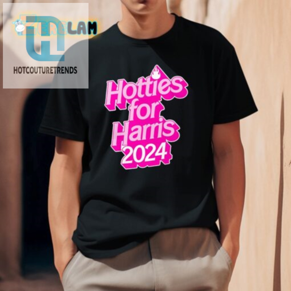 Hotties For Kamala 2024 Tee  Laugh Love Elect