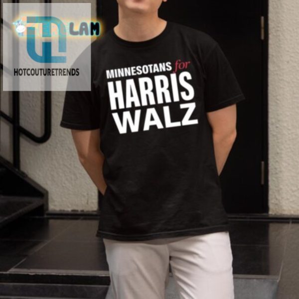 Hilarious Minnesotans For Harris Walz Shirt Unique Fun hotcouturetrends 1 1