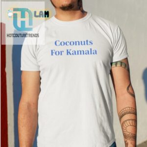 Coconuts For Kamala Shirt Hilarious Unique Island Vibes hotcouturetrends 1 1