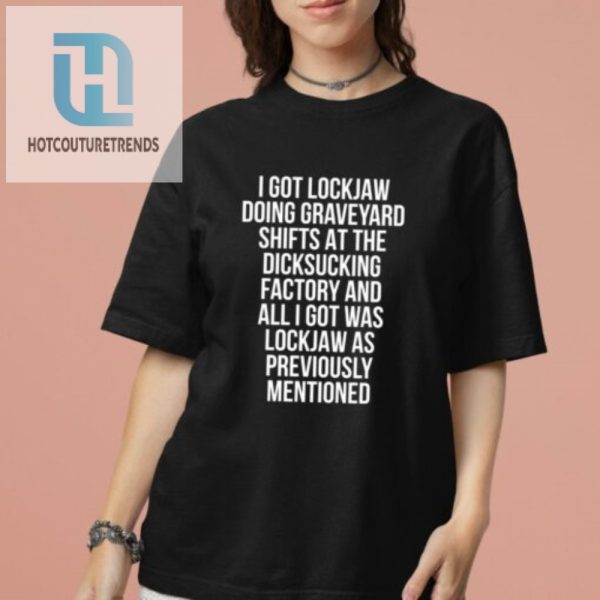 Funny Lockjaw Shirt For Graveyard Shift Workers hotcouturetrends 1