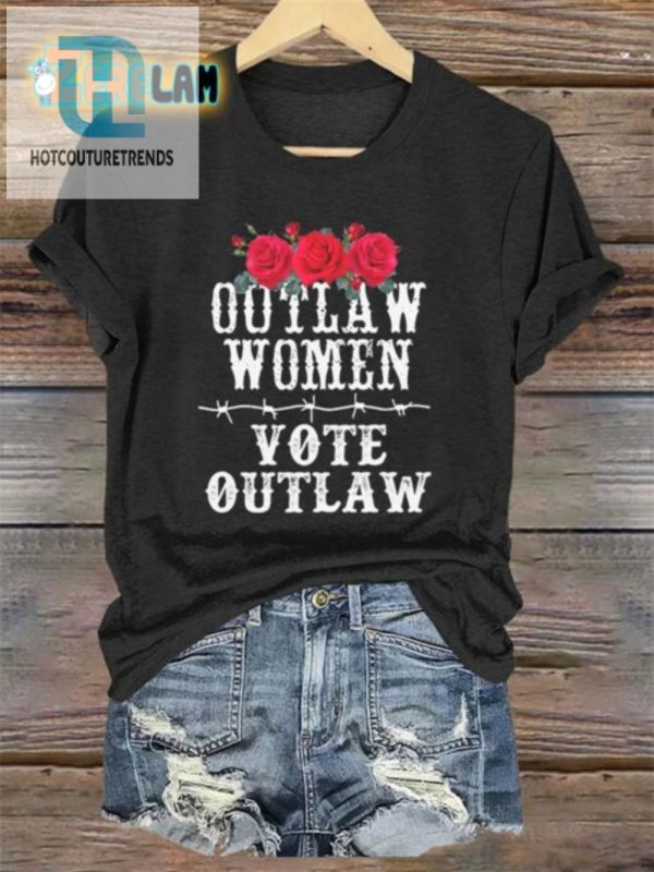 Rock The Vote In Style Womens Outlaw Shirt With Attitude hotcouturetrends 1 1