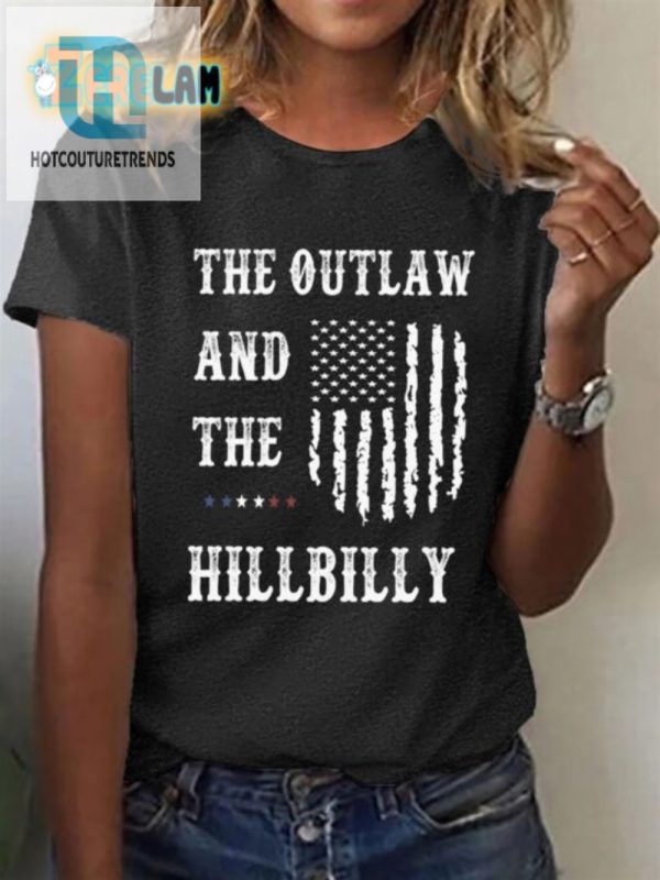 Funny Unique Womens Outlaw And Hillbilly Shirt hotcouturetrends 1